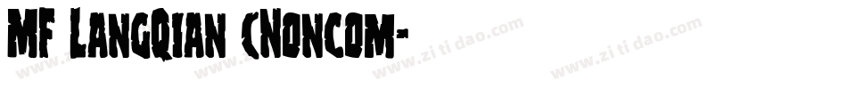 MF LangQian (Noncom字体转换